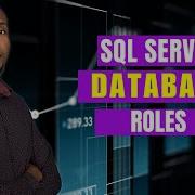 SQL Server Database Roles