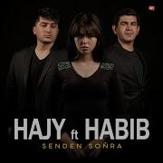HAJY Ft HABIB Senden Soňra XIT HabibMusic