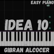 Gibran Alcocer Idea 10 Easy Piano Tutorial