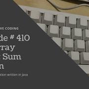 LeetCode 410 Split Array Largest Sum Explanation And Solution