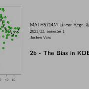 MATH5714M Section 2 2 The Bias In Kernel Density Estimation