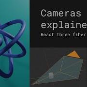 React Three Fiber Camera S Explained