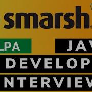 Smarsh StartUp Java Developer Live Interview Data Structures Algorithms Design Patterns