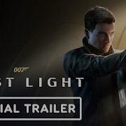 007 First Light Official Trailer IGN Fan Fest 2026