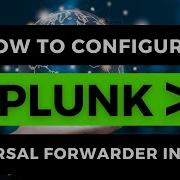 How To Install And Setup Splunk Universal Forwarder In Linux