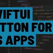 How To Add A Button And State Variable To Your IOS App Using SwiftUI Declarative Interface