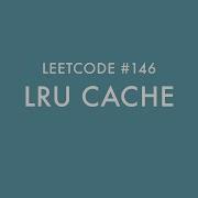 Code With Jess Leetcode 146 LRUCache
