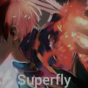 Nightcore Superfly The DNC