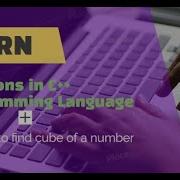 Functions In C Programming Language Program To Find Cube Of Number Using Function