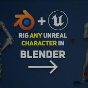 How To Rig Any Unreal Engine Character In Blender