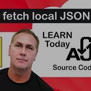 How To Use JavaScript Fetch To Get Local JSON Data File Contents JavaScript AJAX Request
