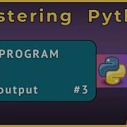 Python Tutorial For Beginners 2025 3 Your First Python Program Input Output