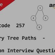 Leetcode 257 Binary Tree Paths Amazon Interview Question