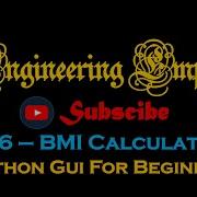 06 BMI Calculator Well Explained Python GUI