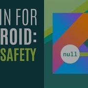 Kotlin For Android Developers 4 Null Safety