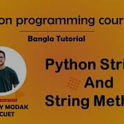 7 Python Strings And String Methods Python Bangla Tutorial Mrinmoy Modak