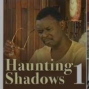 THE HUNTING SHADOWS PART 1
