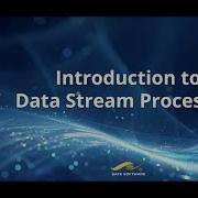 Introduction To Data Stream Processing
