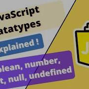 JavaScript Course JS Datatypes Boolean Number BigInt Null Undefined