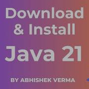 Download And Install Java 21 Works For Java 8 11 17 And Future Versions Too