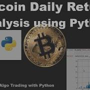 Bitcoin Daily Return Using Python Python For Bitcoin Analysis