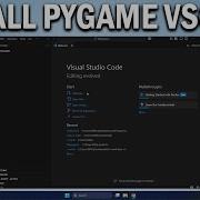 How To Install And Setup PyGame With Visual Studio Code Easy Fix