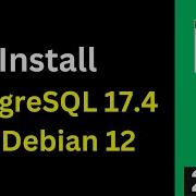 STOP Struggling Install PostgreSQL 17 4 On Debian 12 11 In Minutes 2025 Updated