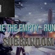We Are The Empty Runaway Sub Español SubsRandom
