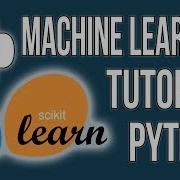 Real World Python Machine Learning Tutorial W Scikit Learn Sklearn Basics NLP Classifiers Etc