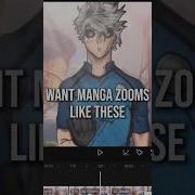 Manga Zooms Anime Animeedit Bluelock Capcut Manga Mangaedit Tutorial
