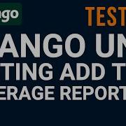 Python Unit Testing Tutorial Add Test Coverage Reporting