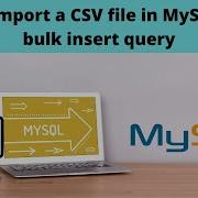 14 Как импортировать CSV файл в MySQL с помощью запроса на массовую вставку