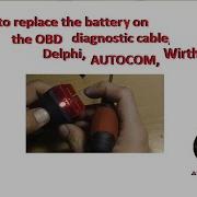 How To Replace The Battery On The OBD Diagnostic Cable Delphi AUTOCOM Wirth