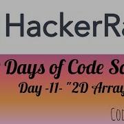 Day 11 2D Arrays Hackerank Coding Solution Programming For Beginners Coding For Beginners