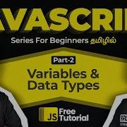 JavaScript Tutorial For Beginners Full Course 2025 EP 2 Variables Data Types