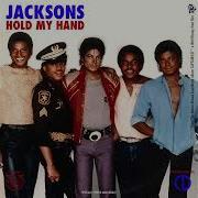 Michael Jackson The Jacksons Hold My Hand 80s Mix 12 Version