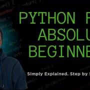 Programming In Python For Absolute Beginners Complete Course