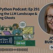 Reassessing The LLM Landscape Summoning Ghosts Real Python Podcast 291