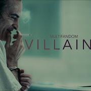 Multifandom Villians W FeelTheVoid