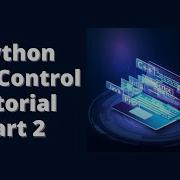 Flow Control Tutorial Part 2 In Python Programming Training Craw Security Flowcontrol Python
