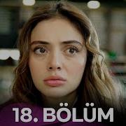 Duy Beni 18 Bölüm HD