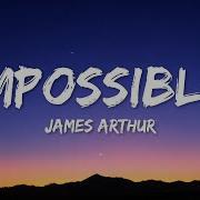 James Arthur Impossible Lyrics