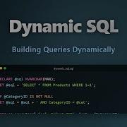 Dynamic SQL Tutorial For Beginners Build Flexible Queries Prevent SQL Injection