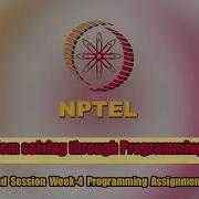 NPTEL Problem Solving Through Programming In C Week 4 Programming Assignment 4 Solution Swayam