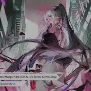 UK Hardcore Happy Hardcore 2010 S Series 2 Mix 2022 Mixed By Kyuubi Music