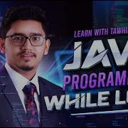 L12 Mastering Java Loops While Loop Explained Bangla Tutorial