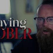 Let S Talk About My Sobriety