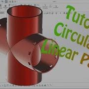 SolidWorks Tutorial 9 Circular Pattern And Linear Pattern