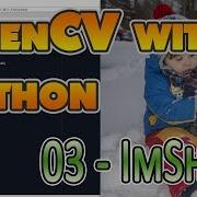 03 OpenCV With Python Imshow In OpenCV And Matplotlib