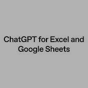 Introducing ChatGPT For Excel And Google Sheets